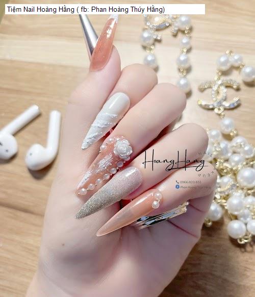 Tiệm Nail Hoàng Hằng ( fb: Phan Hoàng Thúy Hằng)