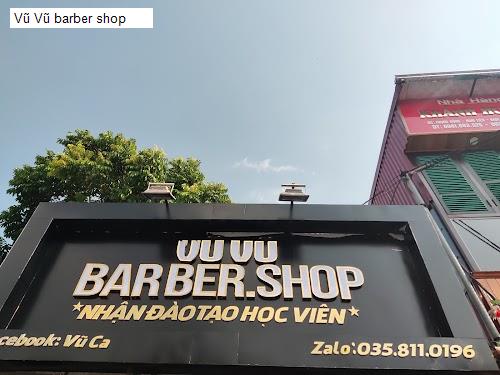 Hình ảnh Vũ Vũ barber shop